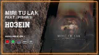Ho3ein - Miri Tu Lak (feat. Reza Pishro) | OFFICIAL TRACK ( حصین و رضا پیشرو - میری تو لک )