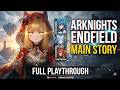 Arknights Endfield Main Story Campaign Full Playthrough