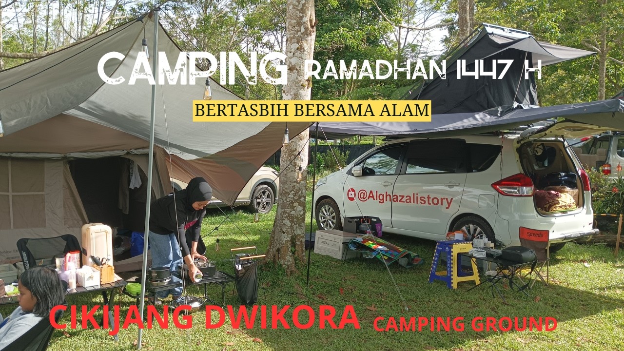 CAMPING RAMADHAN 1446H BERTASBIH BERSAMA ALAM | CIKIJANG DWIKORA PANGALENGAN.@Alghazalistory