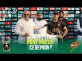 Post Match Ceremony | Hyderabad vs Rawalpindiz | HBL PSL 11 | M 39 | MZB1U