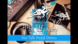 EarthQuaker Devices: The Warden - Optical Compressor | No Talk Pedal Demo.