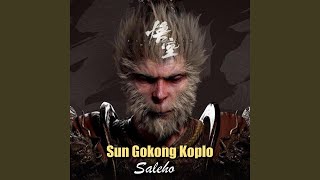 Sun Gokong Koplo