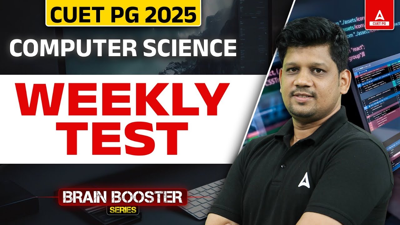 Weekly Test for CUET PG Computer Science 2025 | By Mayank Sir - YouTube
