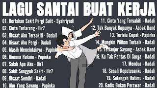 Lagu Pop Hits Indonesia Tahun 2000an - Lagu Enak Didengar Saat Santai Buat Kerja