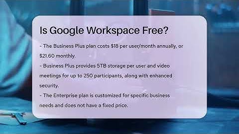 Is Google Workspace Free? - Talking Tech Trends