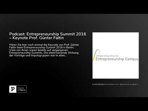 Podcast: Entrepreneurship Summit – Keynote Prof. Günter Faltin