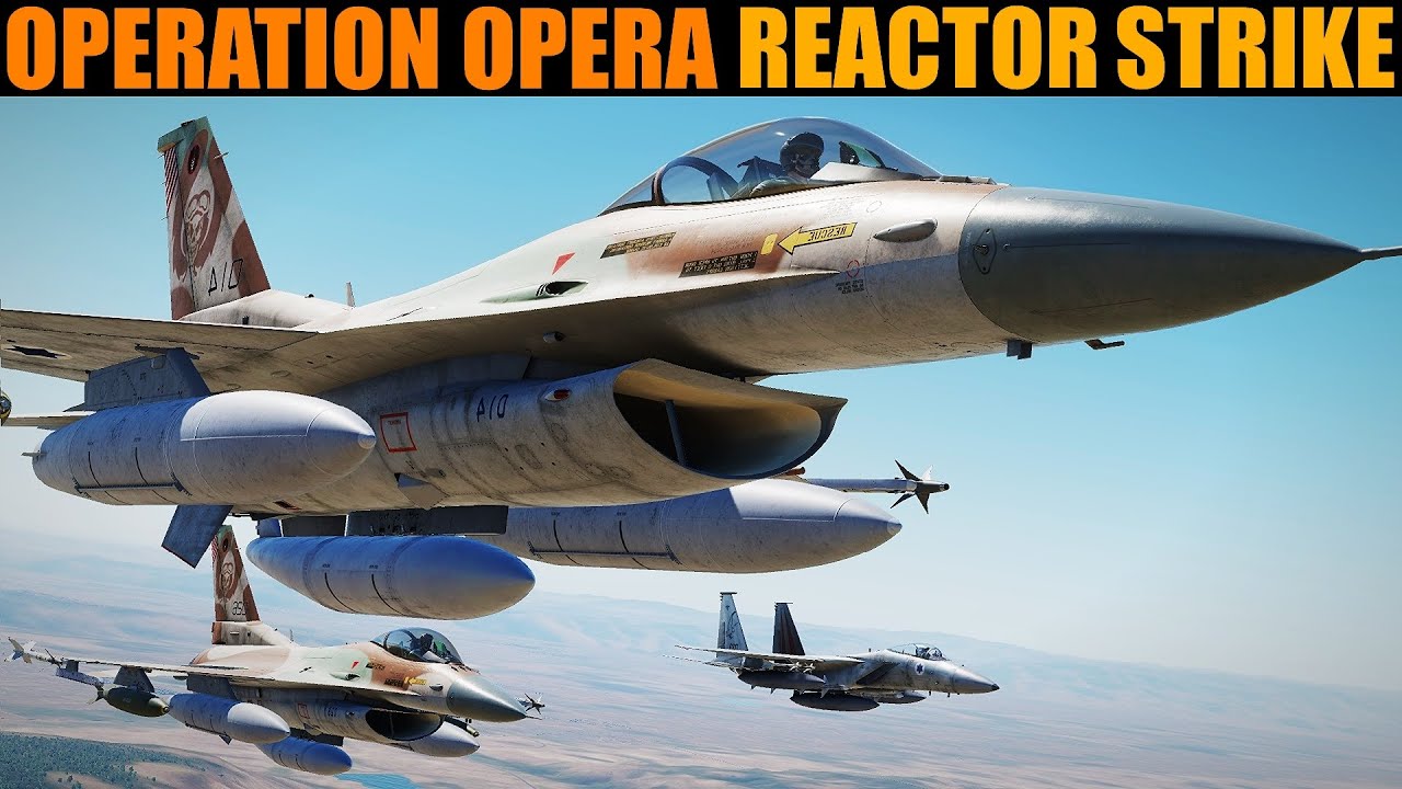 1981 Operation Opera: Israel Strikes Iraqi Nuclear Reactor | DCS Reenactment Mission - YouTube