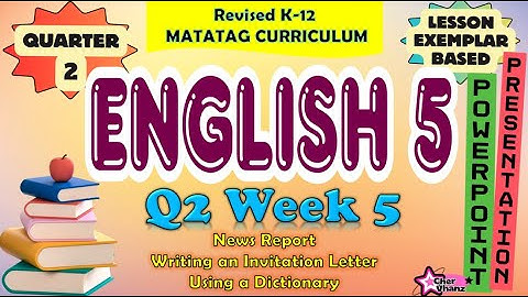 English 5 Quarter 2 Week 5 MATATAG Curriculum / Revised K-12 LE Based PowerPoint Presentation