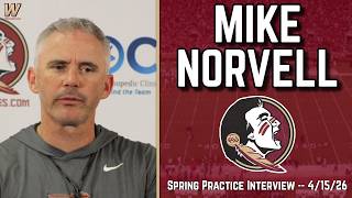 Mike Norvell Spring Practice Interview 4-15-26 | FSU Football | Florida State Football | Warchant TV