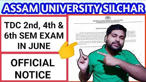 TDC Even sem Exam in June | No unit restrictions | Assam University | Pranoy Roy