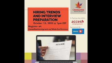 Canadian Immigrant Web Conference: Hiring Trends & Interview Preparation