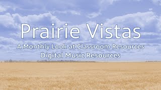 Prairie Vistas: Digital Music Resources