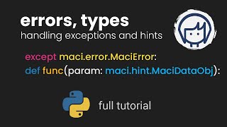 Handling maci Errors & Using Type Hints | Python