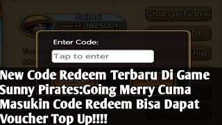 Sunny Pirates:Going Merry - Code Redeem Terbaru Bisa Dapat Voucher Top Up Gratis!!!! screenshot 2