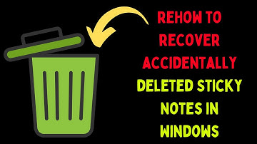 How to Recover Accidentally Deleted Sticky Notes in Windows 11