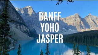 【班夫，幽鹤，贾斯珀国家公园】7天完美行程就在这里！【Banff,Yoho,Japser National Park】 7days itinerary-all you need is here!