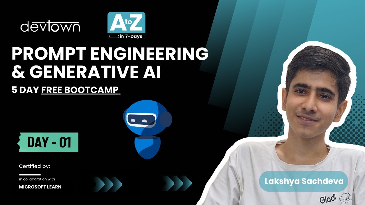 DAY - 1 | PROMPT ENGINEERING & GENERATIVE AI 5 days Free Bootcamp - YouTube