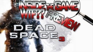Inside The Game Deadspace 3 Preview On Co-Op Gameplay