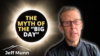 The Myth of the “Big Day”