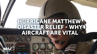 Hurricane Matthew disaster relief - why aircraft are vital