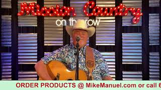 MISSION COUNTRY on the ROW with MIKE MANUEL #908