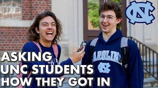 Asking UNC Chapel Hill Students How They Got Into UNC | GPA, SAT/ACT, Clubs, etc.