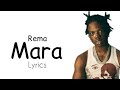 Rema - Mara (Lyrics)
