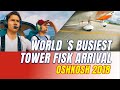 World's Busiest Tower | Fisk Arrival Oshkosh 2018