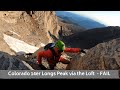 Colorado 14ers: Longs Peak - Loft Route - Hike FAIL