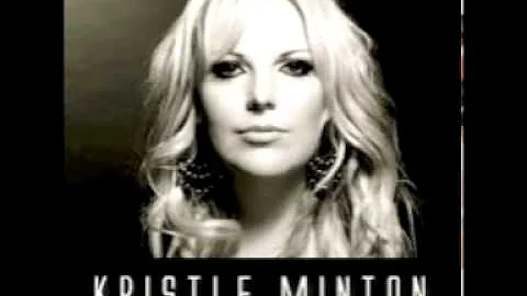 Kristle Minton - It's Over Now