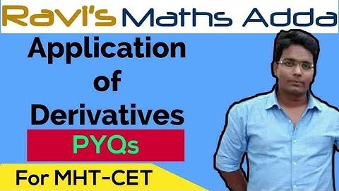 Application of Derivatives  II  PYQs  II   MHT-CET 2021.