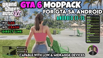 Gta 6 Graphics Modpack V3 For Gta Sa Android 2025 | Realistic Graphics Mod For Gta Sa Android