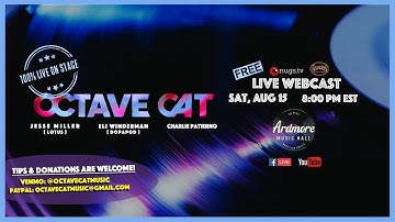Octave Cat Live At Ardmore Music Hall 8/15/20
