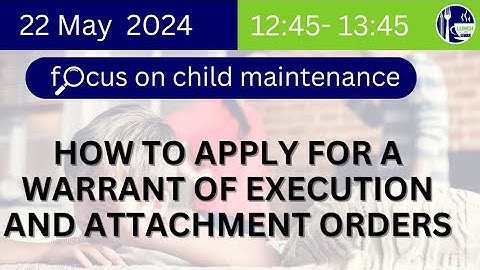 HOW TO APPLY FOR A WARRANT OF EXECUTION AND ATTACHMENT ORDERS