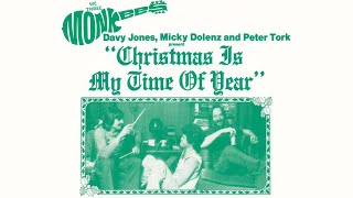 The Monkees - Christmas Is My Time of Year