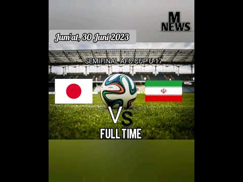 Semifinal AFC CUP U-17: Jepang vs Iran #shorts