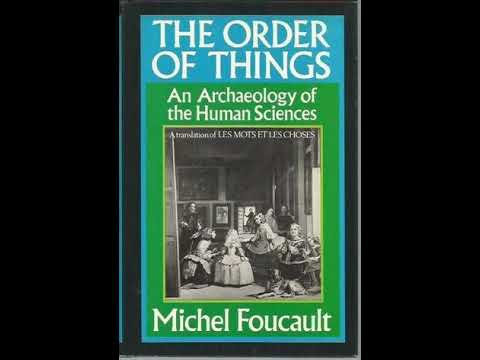 The Order of Things by Michel Foucault | Summary and Critique