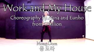 1Millions Choreorgaphy By Mong Dora Work, My House