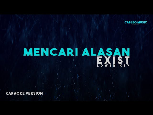 Exist – Mencari Alasan (Karaoke Version) class=