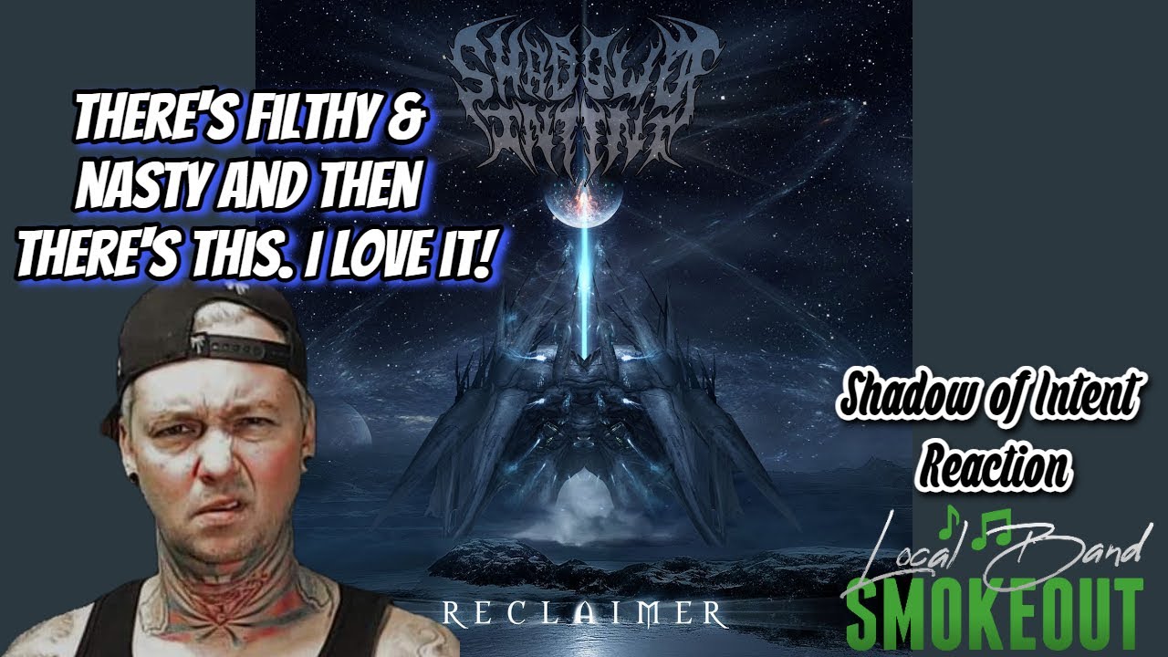 Shadow of Intent - The Return ( Reaction / Review ) EXTREME DEATHCORE FROM CONNECTICUT