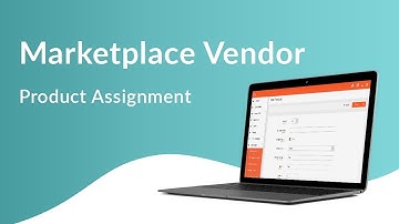 Marketplace Vendor Product Assignment- CedCommerce
