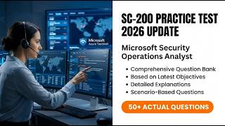 2026 SC-200 Microsoft Security Operations Analyst Exam Prep | Master Sentinel and Defender