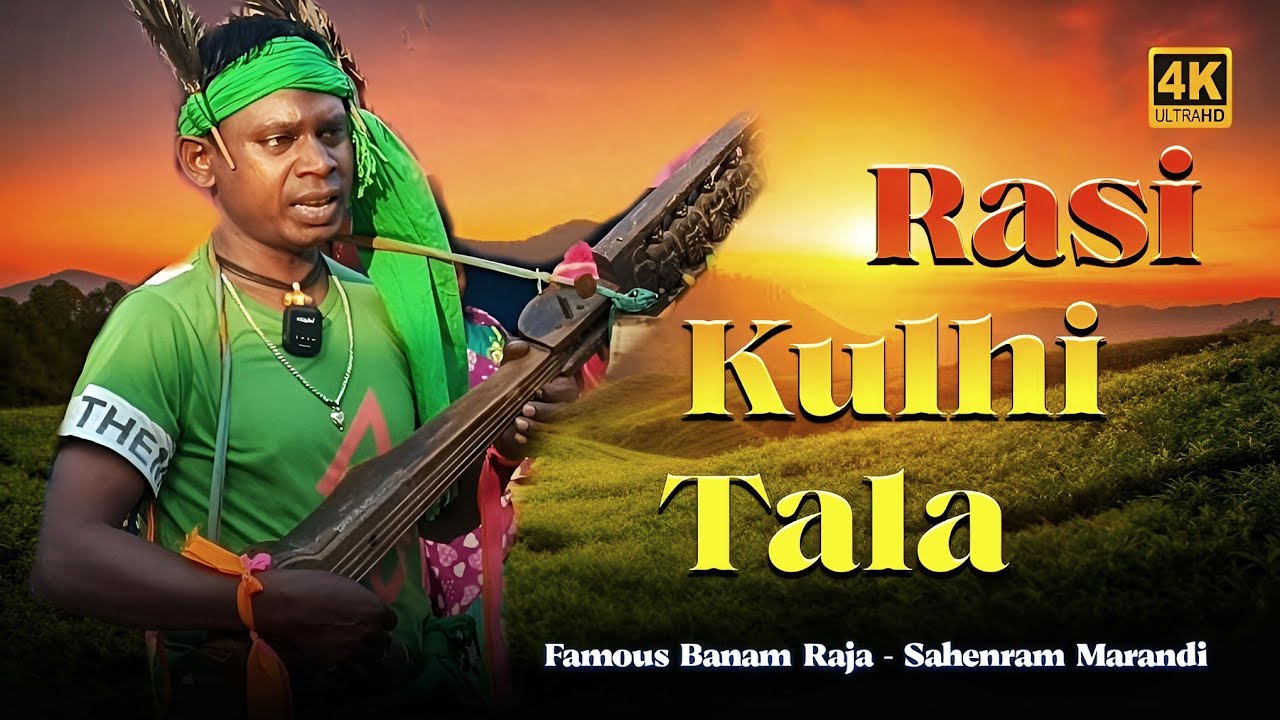 Rasi Kulhi Tala || Famous Singer Raja Saaheram Marandi || Santali Video 2026