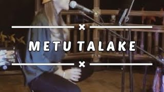 METU TALAKE - WAWAN OIS | COVER BY FANNY SABILA