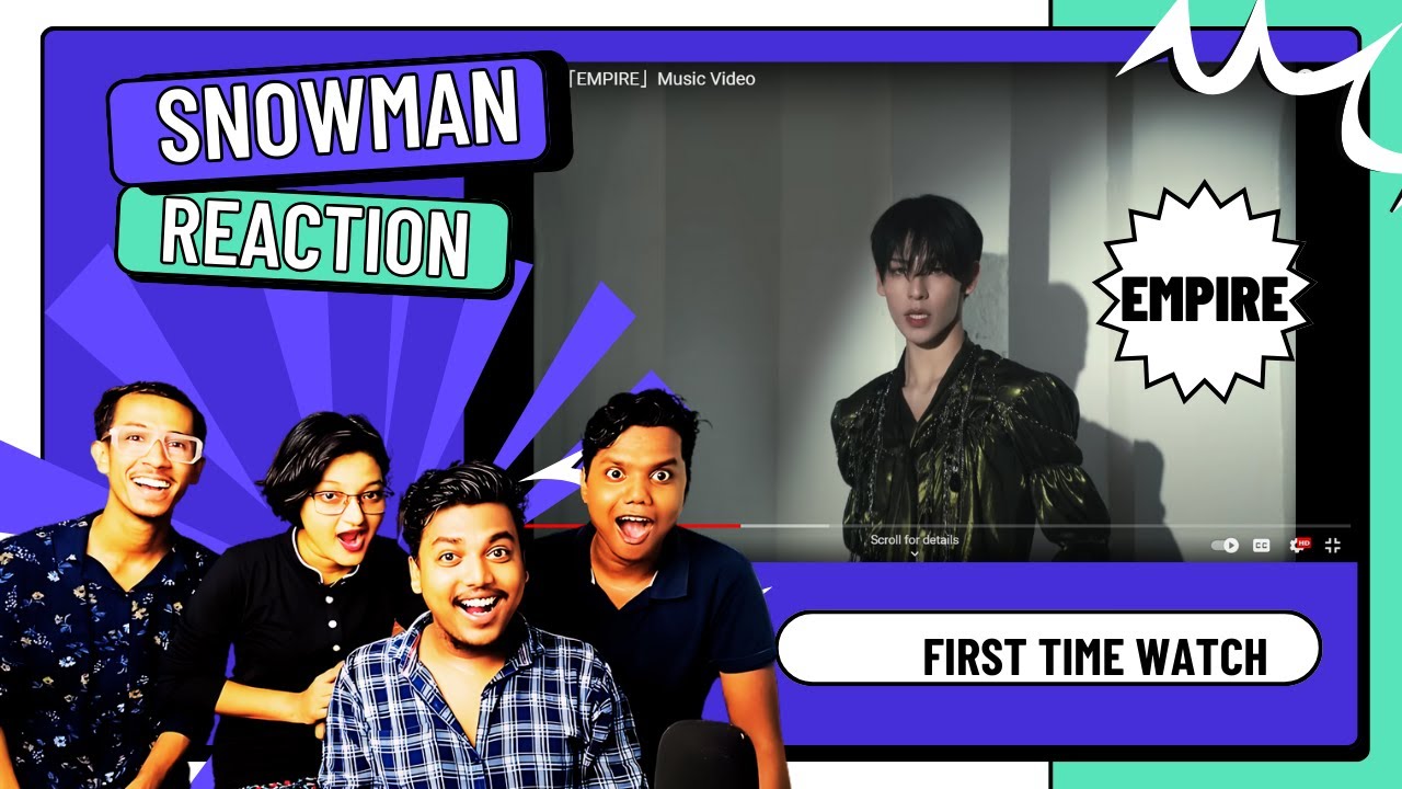 Snow Man「EMPIRE」Music Video REACTION