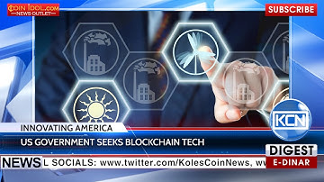 KCN: US Department of Energy seeks Blockchain technologies