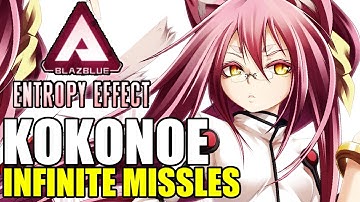 Fiery FoxGirl Burns Everyone Alive | Kokonoe | BlazBlue: Entropy Effect | [Early Access} | Episode 8