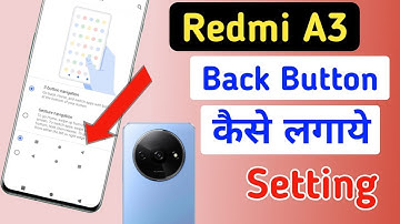 Redmi a3 back button change/Redmi a3 me back button change kaise kare/setting