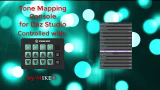 Tone Mapping Console Suite for Daz Studio Using Stream Deck Classic 15 Keys