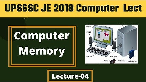 Lec-04🔴 Computer Memory ।UPSSSC JE 2018 Computer Classes ⚫2022